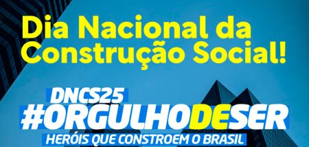 Dia Nacional da Construção Social (DNCS)